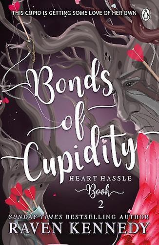 Bonds Of Cupidity by Raven Kennedy Paperback