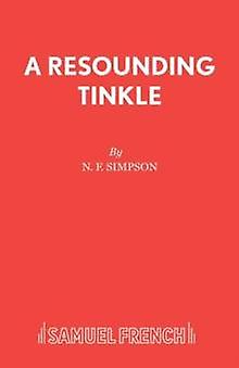 A Resounding Tinkle - N F Simpson