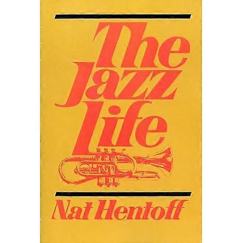 The Jazz Life (Da Capo Paperback)