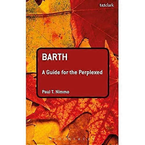 Barth: A Guide for the Perplexed (Guides for the Perplexed)