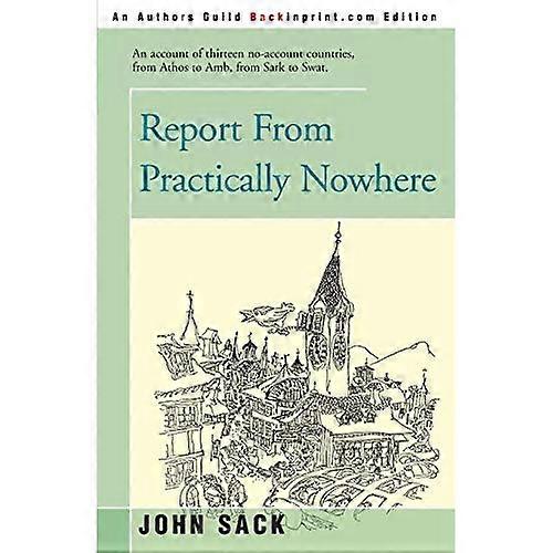 Report from Practically Nowhere