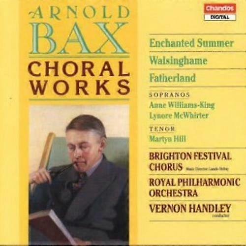 Arnold Bax Bax - Choral Works - Enchanted Summer W CD