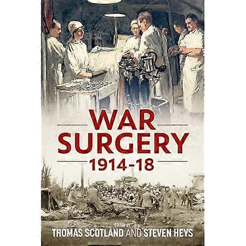 War Surgery 1914-18