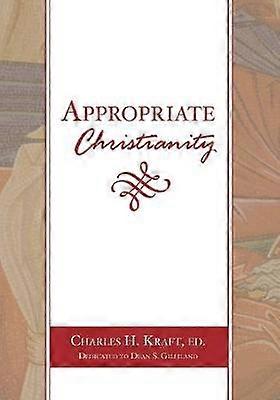 Appropriate Christianity