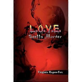 L.O.V.E. Spells Murder