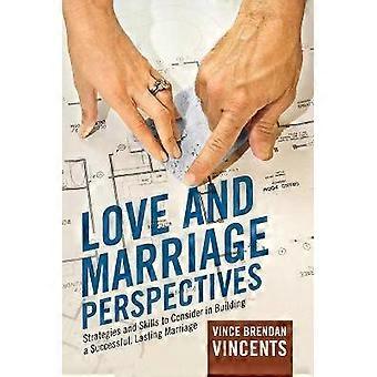 Perspectieven op liefde en huwelijk