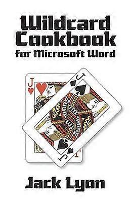 Wildcard Cookbook for Microsoft Word