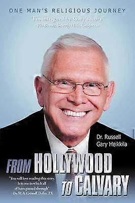 From Hollywood To Calvary