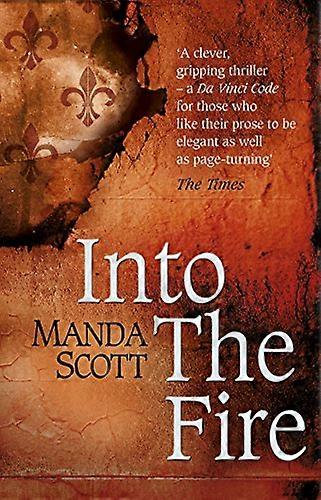 Into The Fire