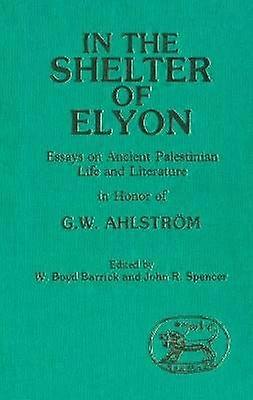 In the Shelter of Elyon