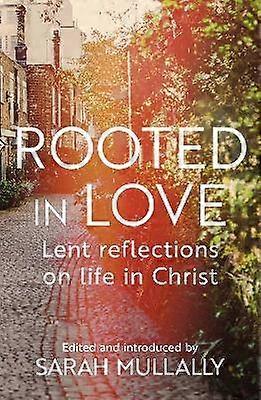 Rooted in Love