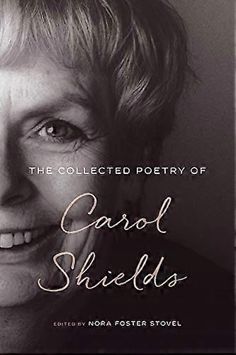 La poesía recopilada de Carol Shields