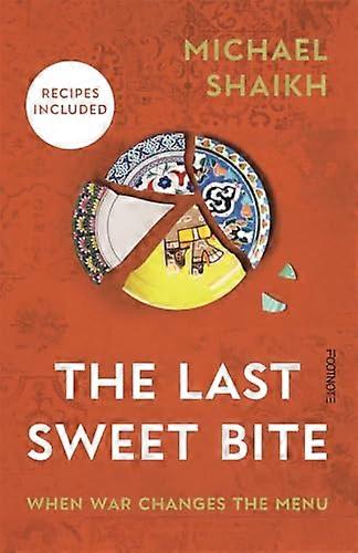 The Last Sweet Bite When War Changes the Menu