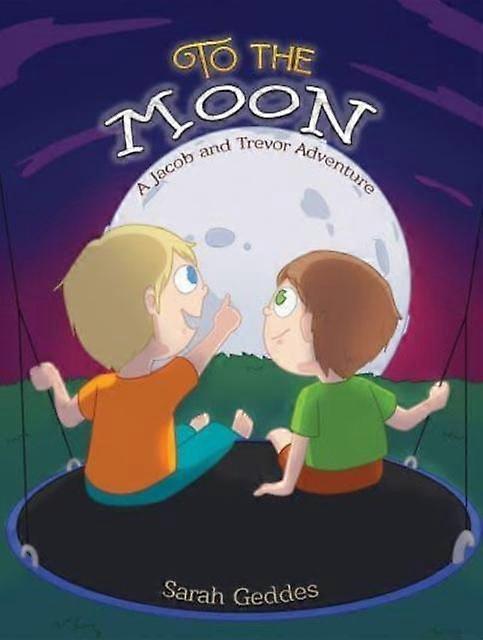 To The Moon - Sarah Geddes