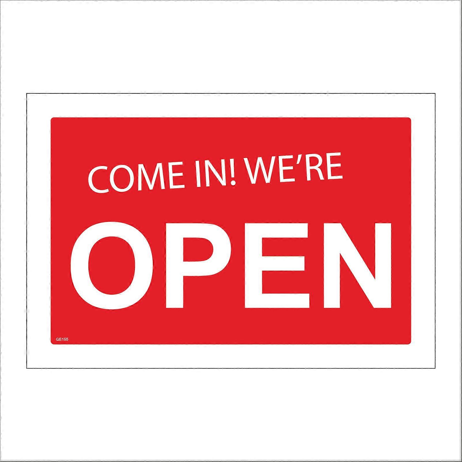 GE155 Come In! We're Open Sign