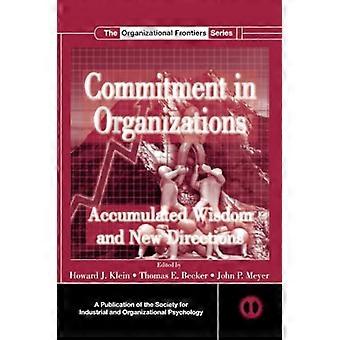 L'impegno nelle organizzazioni: saggezza accumulata e nuove direzioni (SIOP Organizational Frontiers Series)