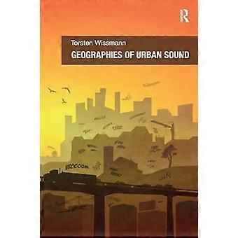 Geographien des Urban Sound