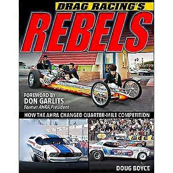 Die Rebellen des Drag Racing: Wie die Ahra den Viertelmeilen-Wettbewerb veränderte