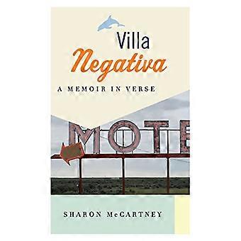 Villa Negativa: Een memoires in verzen