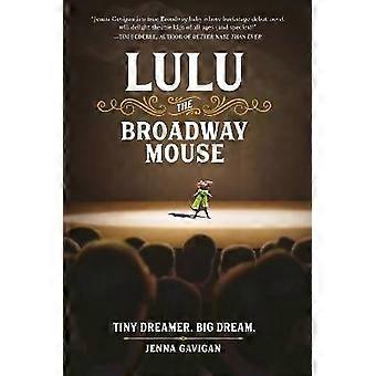 Lulu die Broadway-Maus