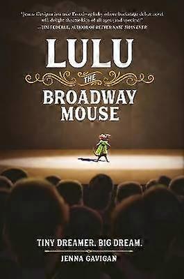 Lulu the Broadway Mouse