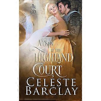 A spy at the highland court