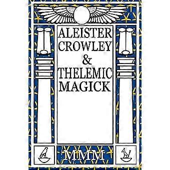Aleister Crowley & Thelemic Magick - Mogg Morgan - Paperback - en Book