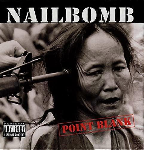 Nailbomb - Point Blank (+6 bonus tracks) [CD]