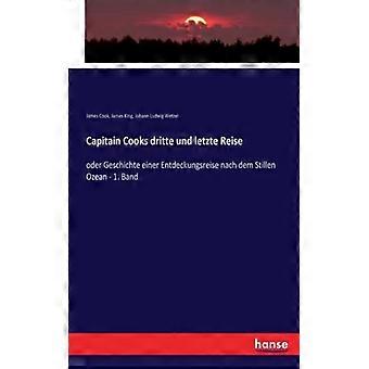 Capitain Cooks Dritte Und Letzte Reiseoder Geschichte Einer Entdeckungsreise Nac - James Cook - Brochura - Livro Inglês - História
