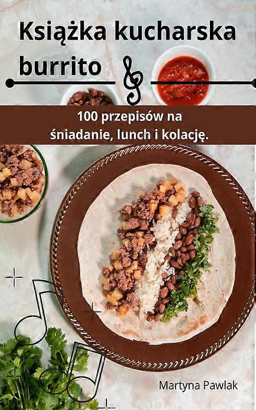 Ksika Kucharska Burrito