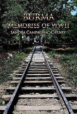Burma Memories WWII