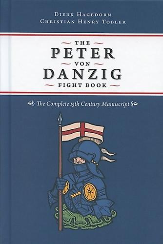 The Peter Von Danzig Fight Book by Dierk Hagedorn Paperback Book