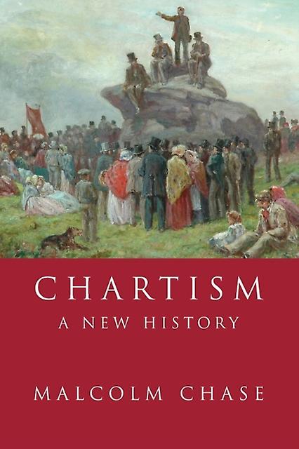Chartism by Dr. Malcolm Chase Paperback