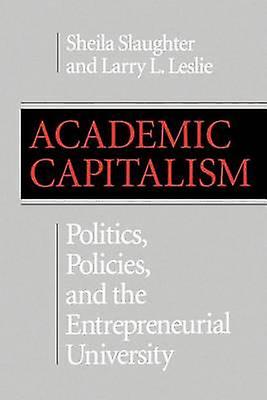 Academic Capitalism by Sheila Slaughter Paperback