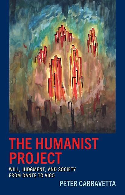 The Humanist Project by Peter Carravetta Paperback Book