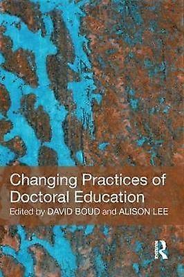 Changing Practices of Doctoral Education