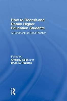 How to Recruit and Retain Higher Education Students