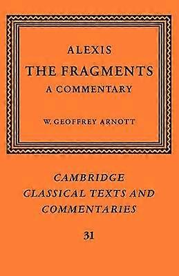 Alexis: The Fragments