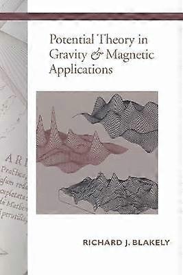 Potential Theory in Gravity and Magnetic Applications