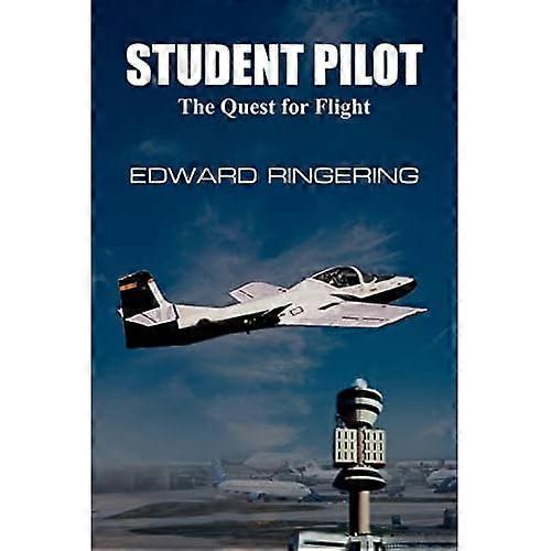 Student Pilot: the Quest for Flight