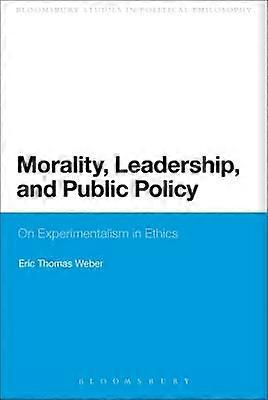 Morality Leadership and Public Policy