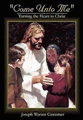 "Come Unto Me"