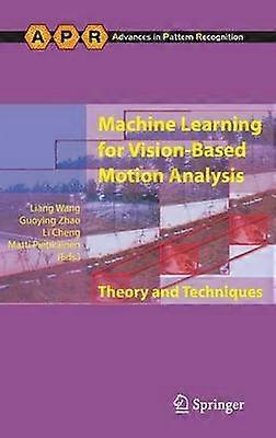 Machine Learning for Vision-Based Motion Analysis