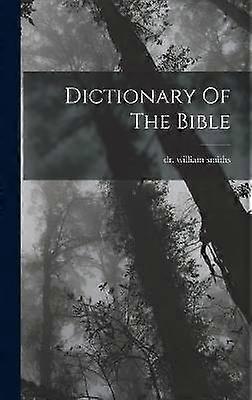 Dictionary Of The Bible