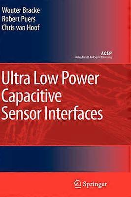 Ultra Low Power Capacitive Sensor Interfaces