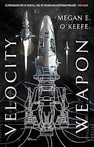 Velocity Weapon: Book One of The Protectorate
