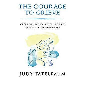 Courage To Grieve