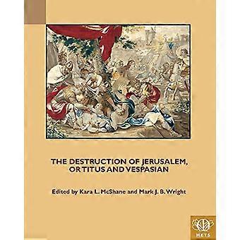 The Destruction of Jerusalem or Titus and Vespasian