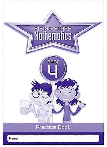 Rising Stars Mathematics Year 4 Practice Book