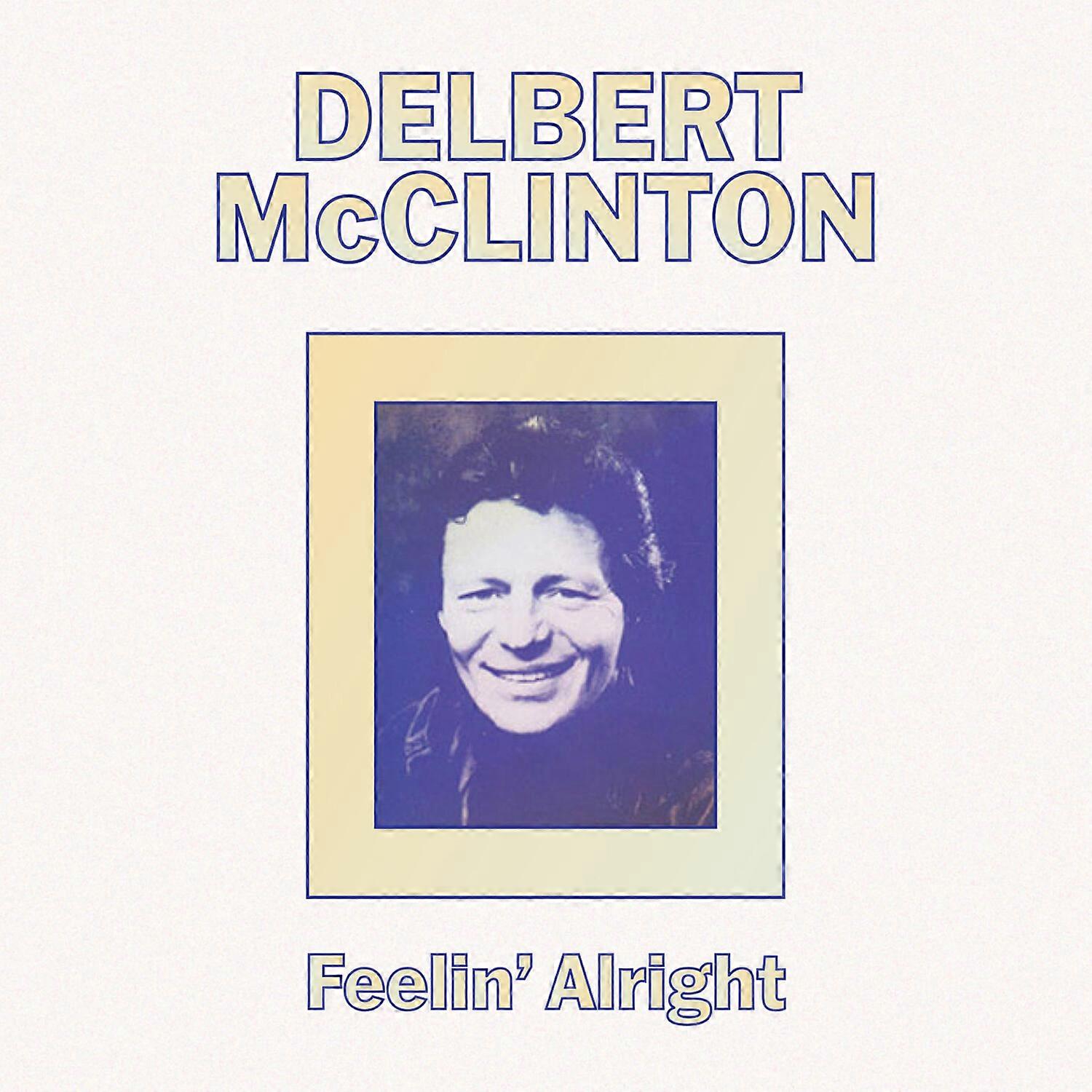 Delbert McClinton - Feelin' Alright  [COMPACT DISCS] USA import